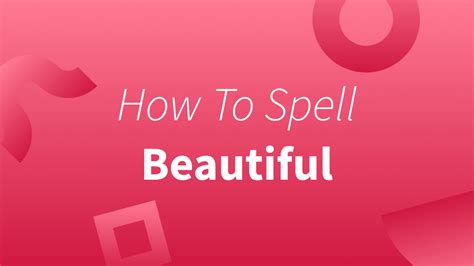 beautifulist|How Do You Spell Beautifulest